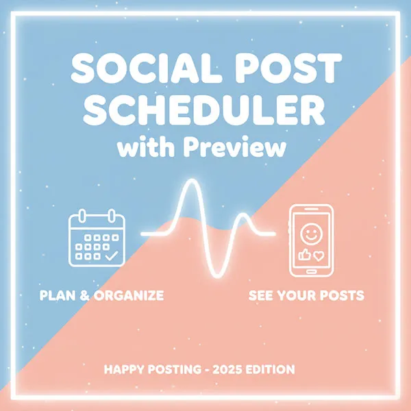 Social Post Scheduler with Preview — Plan & Preview Before You Post