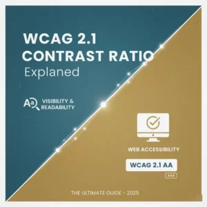 WCAG 2.1 Contrast Ratio Explained 2 WCAG 2.1 Contrast Ratio Explained